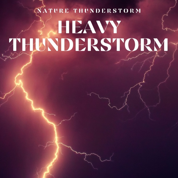 Heavy Thunderstorm - Rain and Thunder Sounds