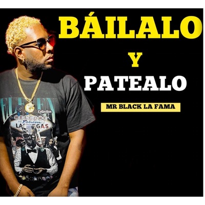 BAILALO Y PATEALO - Single