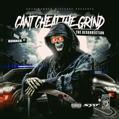 Can't Cheat the Grind (The Resurrection)