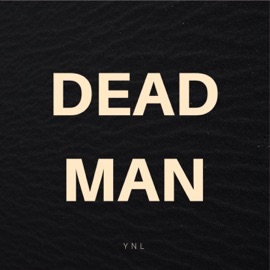 Dead Man YNL