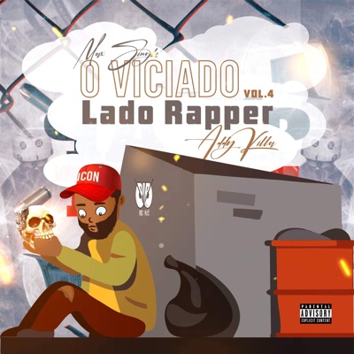 O Viciado Vol 4 lado Rapper - EP