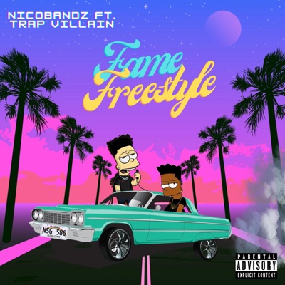 Fame Freestyle (feat. NicoBandz) - Single