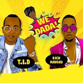 We Dada (feat. Rich Mavoko) TID