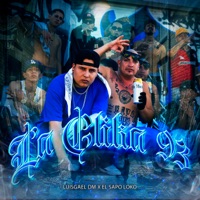 La Clika 93 - Single - LuisGael DM & El Sapo Loko