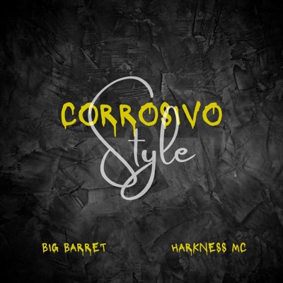 Corrosivo Style - Single