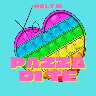 PAZZA DI TE - Single