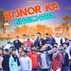 Bijnor Ka Bhai Chara - Single