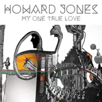 My One True Love — Howard Jones
