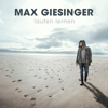 Laufen Lernen - Max Giesinger
