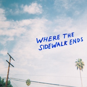 Where the Sidewalk Ends - Single