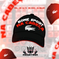 Boné Sport Na Cabeça (feat. MC Diaz) - Single - MC Gu TJ, MC DEL & DJ Helan