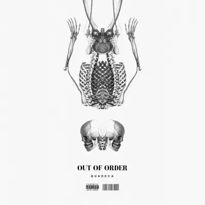 Quadeca Archive adlı sanatçının Out of Order albümünü dinle