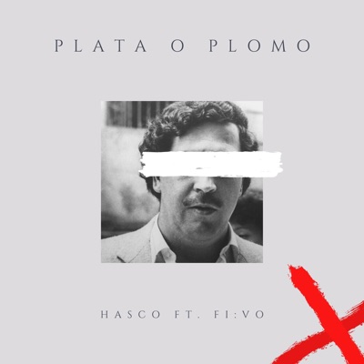 PLATA O PLOMO (feat. FI:VO & BAWS) - Single