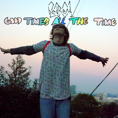 Good Times All the Time