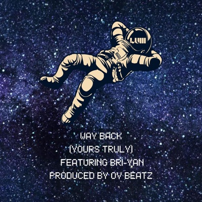 Way Back (Yours Truly) (feat. Bri-yan) - Single