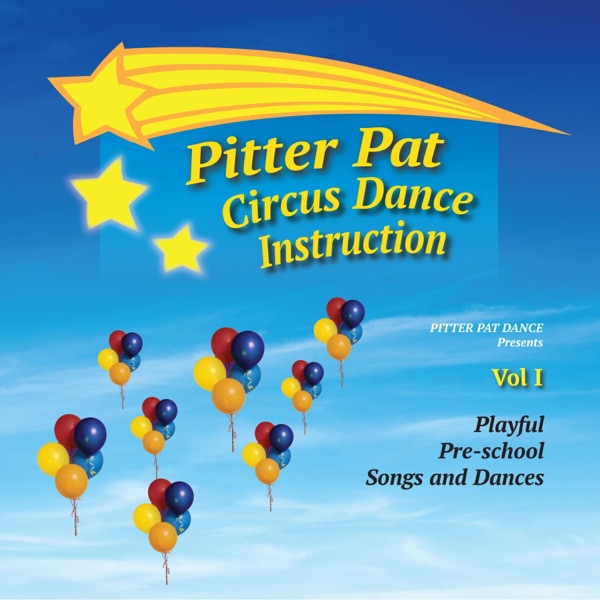 Pitter Pat Circus Dance Instruction (feat. Miss Patty)