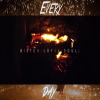 Everyday (feat. Bieitch, Loyal & Soulj) - Single - Master Beatz