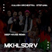 Kalush Orchestra - Stefania (Deep House Remix) artwork