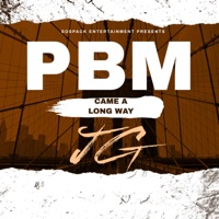 Came a Long Way (feat. JG) - Single - PBM