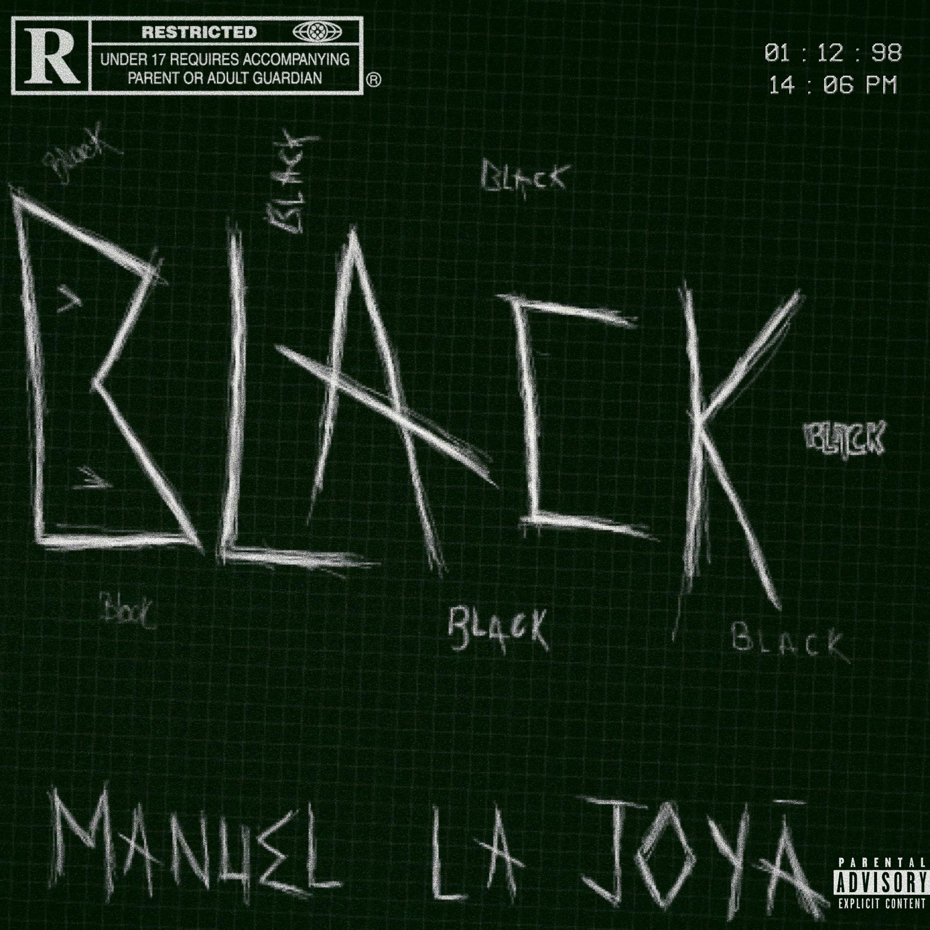 MANUEL LA JOYA, Manuel La Joya - Black: (BPM: 119.99) (Key: Gm)-001409-WK44-22-11-06 NMR-(192-15384--Rap, Hip Hop), Black