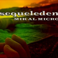 SEQUELEDEN - Single - Mik Al Micro