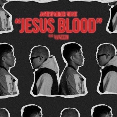 Jesus Blood (feat. Vanzzzo) - Single