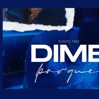 Dime Porque (feat. OmrOnTheBeat) - Single - Punto Tres