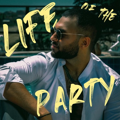 Life of the Party - EP