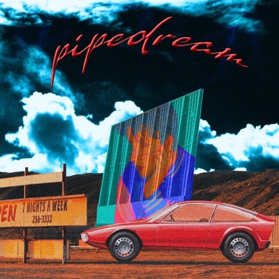 Pipedream (feat. Chavito) - Single