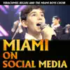 Yerachmiel Begun & the Miami Boys Choir - Yavo (Live)