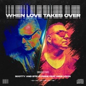 When Love Takes Over (feat. Miss Lokin) [Scotty Club VIP Mix] artwork