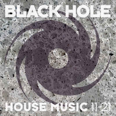 Black Hole House Music 11 - 21