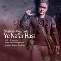Ye Nafar Hast - Single - Shahab Moghadam