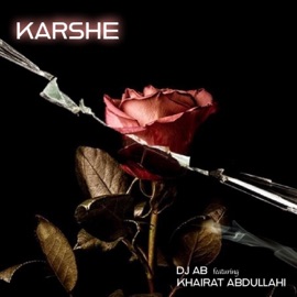Karshe (feat. Hairat Abdullahi) DJ Ab