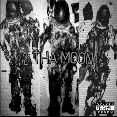 2 Tha Moon - Single