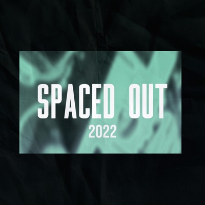Spaced Out 2022 (feat. Krabby Patty, Wienern & Blandevann) - Single