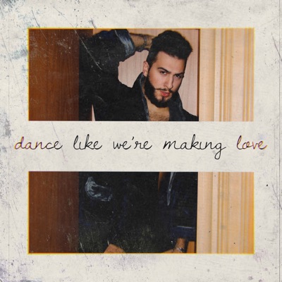 Dance Like We're Making Love - Single