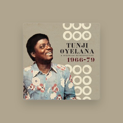 Listen to Tunji Oyelana, watch music videos, read bio, see tour dates & more!