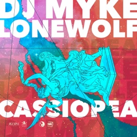 Cassiopea DJ Myke & LoneWolf