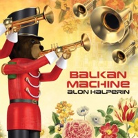 Balkan Machine - Single - Alon Halperin
