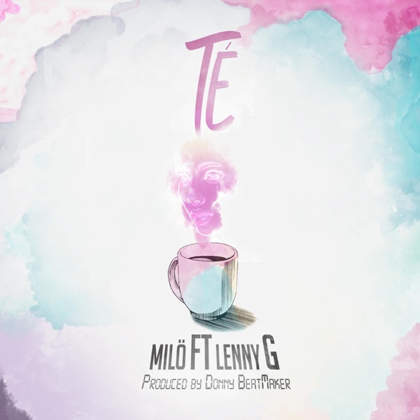 Té (feat. Donny Beatmaker & Lenny G the Killa)