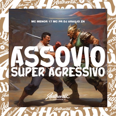 Assovio Super Agressivo (feat. MC Pr & MC Menor 17) - Single