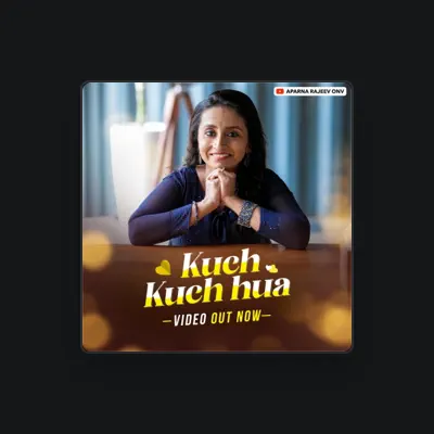 Listen to Aparna Rajeev, watch music videos, read bio, see tour dates & more!