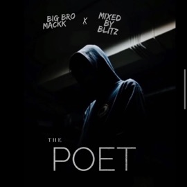 The Poet (feat. MixedByBlitz) Mackk