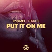 Put It on Me - Single - Kuyano & Terri B!