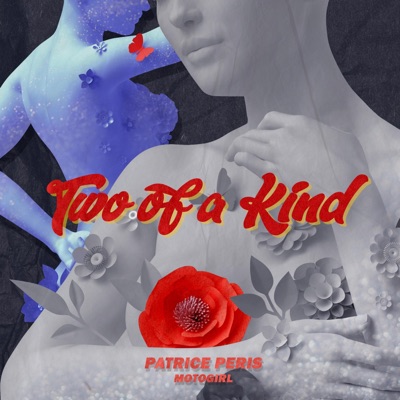 Two of a Kind (feat. MotoGirl) - Single
