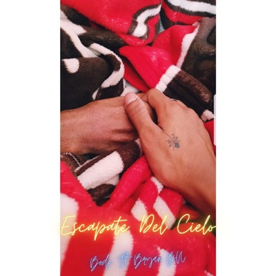 Escapate del cielo (feat. Bryan BN) - Single