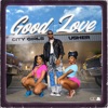 City Girls - Good Love (feat. Usher)