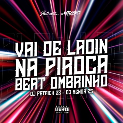 Vai de Ladin de Ladin na Piroca - Beat do Ombrinho - Single