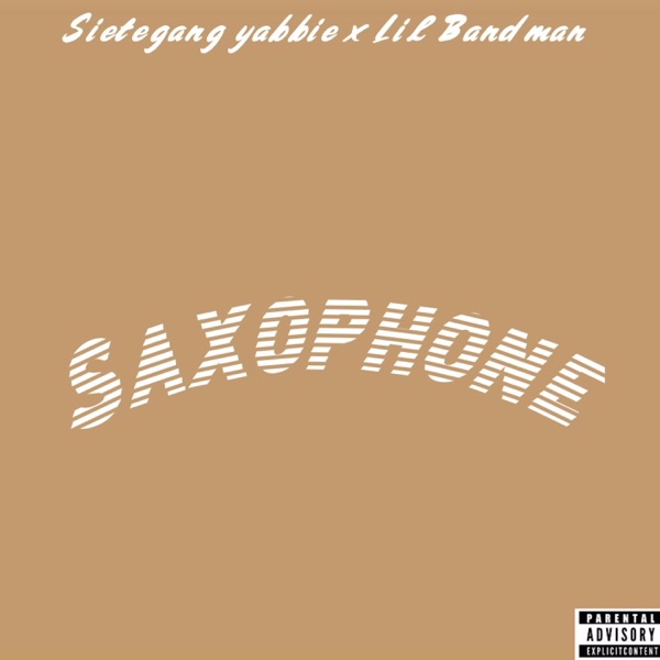 Saxophone (feat. Sietegang Yabbie)